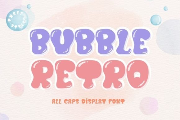 Bubble Retro: Elevating Your Designs with Playful Typography