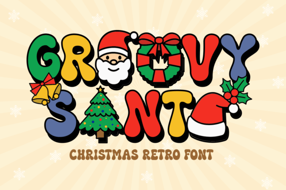 Groovy Santa: Strategic Typography for High-Impact Holiday Campaigns
